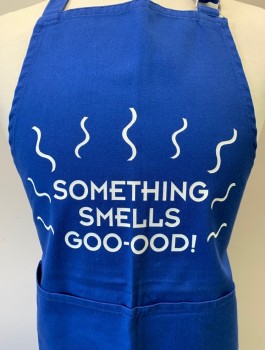 N/L, Blue, Text, Twill, White "Something Smells Good!" Text at Chest, 2 Patch Pockets, Adjustable Neck Strap